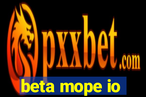 beta mope io